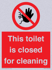 This toilet is closed for cleaning